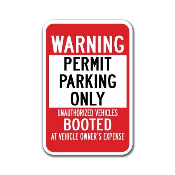 Signmission Permit Parking Only Unauthorized Vehicles Booted At Owner Expense, A-1218 Permit A-1218 Permit Parking Signs - Permit Ex - main